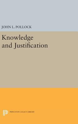 Knowledge and Justification 0691645280 Book Cover