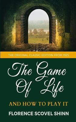 The Game Of Life And How To Play it - The Origi... 1731213093 Book Cover
