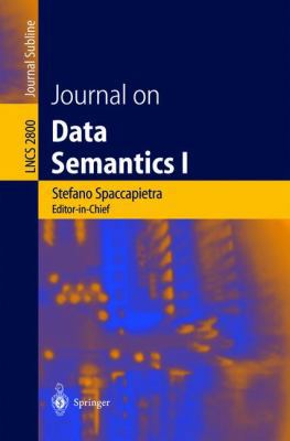 Journal on Data Semantics I 3540204075 Book Cover