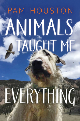Animals Taught Me Everything B0GG1DTYML Book Cover
