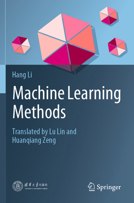 Machine Learning Methods 9819939194 Book Cover