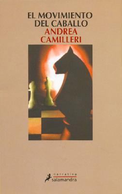 El movimiento del caballo (Spanish Edition) [Spanish] 8478888454 Book Cover