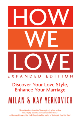 How We Love, Expanded Edition: Discover Your Lo... 0735290172 Book Cover