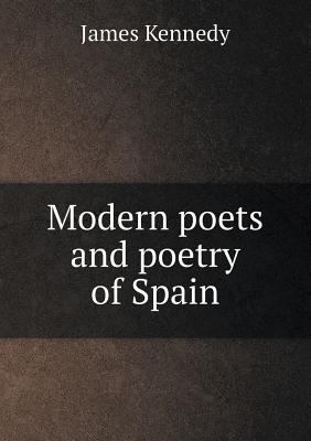 Modern poets and poetry of Spain 5518457758 Book Cover