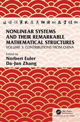 Nonlinear Systems and Their Remarkable Mathemat... 0367541084 Book Cover