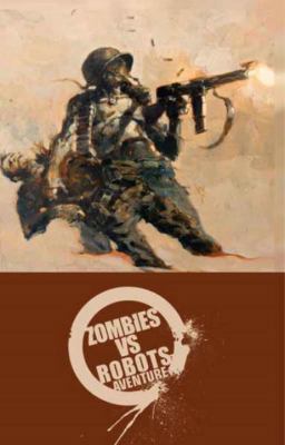 Zombies Vs Robots Aventure 1600107176 Book Cover