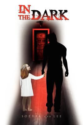 In the Dark 1465365893 Book Cover