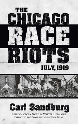 The Chicago Race Riots: July, 1919 048649845X Book Cover