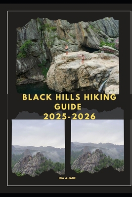 Black Hills Hiking Guide 2025-2026 B0F327RLKY Book Cover