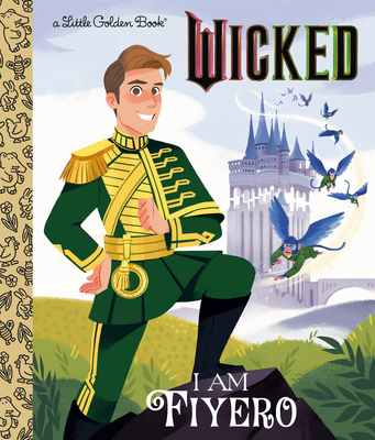 I Am Fiyero (Universal Pictures Wicked) B0DTPCFBZC Book Cover