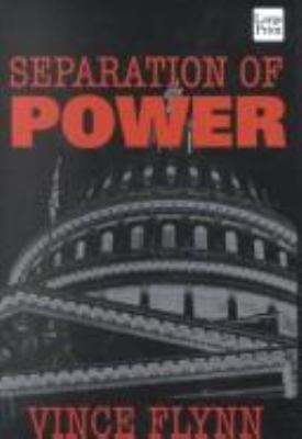 Separation of Power [Large Print] 158724196X Book Cover