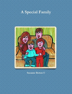 A Special Family 0557028639 Book Cover