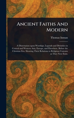 Ancient Faiths And Modern 1023285053 Book Cover