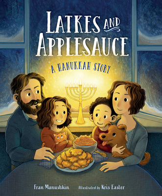 Latkes and Applesauce: A Hanukkah Story 1623541565 Book Cover