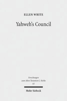 Yahweh's Council: Its Structure and Membership 3161532937 Book Cover