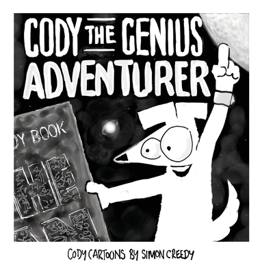 Cody the Genius Adventurer: A super smart dog a... 1922562297 Book Cover