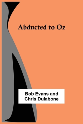 Abducted to Oz 935454648X Book Cover