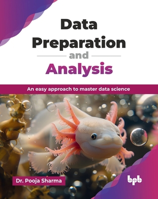 Data Preparation and Analysis: An easy approach... 9365896193 Book Cover