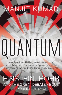 Quantum: Einstein, Bohr and the Great Debate ab... 1848310293 Book Cover