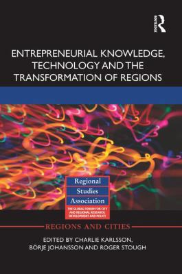 Entrepreneurial Knowledge, Technology and the T... 113892363X Book Cover