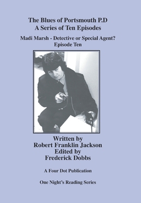 Madi Marsh - Detective or Special Agent?: Episo... 1796071811 Book Cover