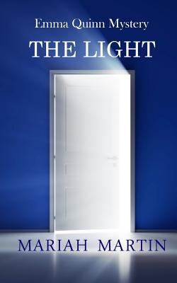 The Light: Emma Quinn Mystery 197811480X Book Cover