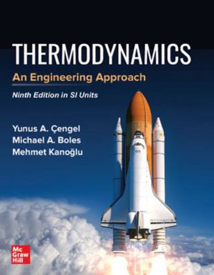 THERMODYNAMICS: AN ENGINEERING APPROACH (SI Edi... 9813157879 Book Cover