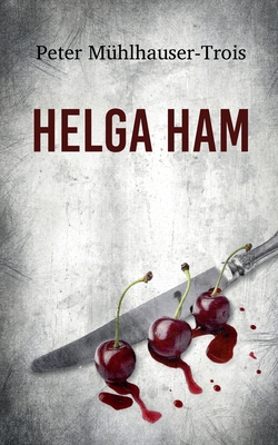 Helga Ham: und das Medaillon von Sevilla [German] 3752667311 Book Cover