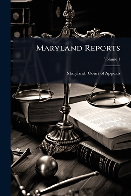 Maryland Reports 1024544273 Book Cover