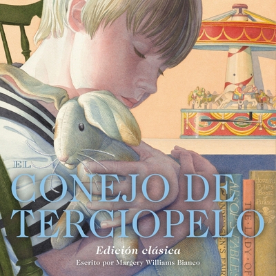 El Conejo de Terciopelo: Edición Clásica B0F7Y69MVH Book Cover