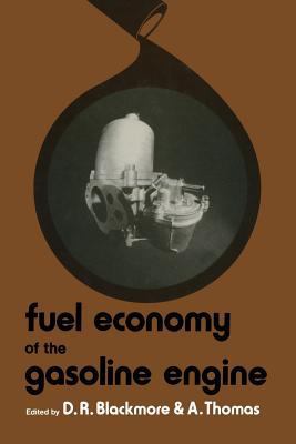 Fuel Economy of the Gasoline Engine: Fuel, Lubr... 1349034207 Book Cover