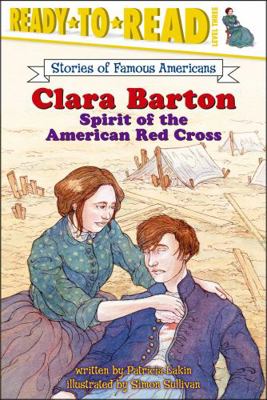 Clara Barton: Spirit of the American Red Cross 0689865139 Book Cover