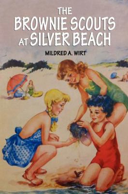 The Brownie Scouts at Silver Beach 1479421316 Book Cover