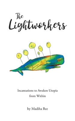 The Lightworkers 1936671611 Book Cover