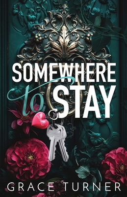 Somewhere to Stay (Someone, Somewhere #1) B0CWPS31DN Book Cover