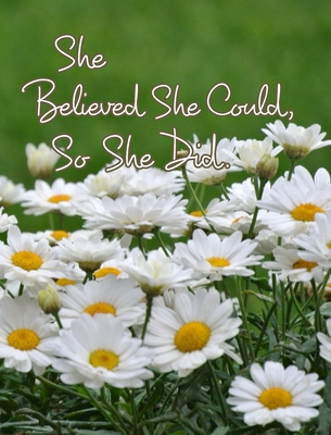 She Believed She Could, So She Did 0464318122 Book Cover