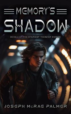Memory's Shadow (Starship Thunder) 196178226X Book Cover