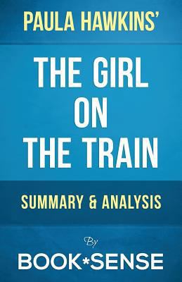 Analysis the Girl on the Train: A Novel by Paul... 1522915133 Book Cover