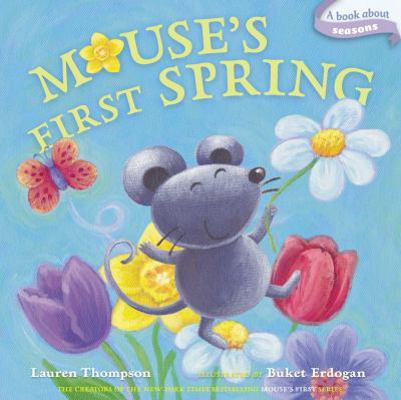 Mouse's First Spring: A Book about Seasons 1442434317 Book Cover