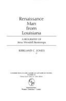 Renaissance Man from Louisiana: A Biography of ... 0313280134 Book Cover