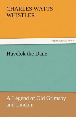 Havelok the Dane 3842451083 Book Cover