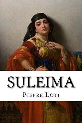 Suleima [French] 1533307717 Book Cover