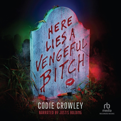 Here Lies a Vengeful Bitch B0DY8QW38X Book Cover