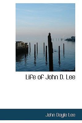 Life of John D. Lee 1116527421 Book Cover