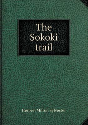 The Sokoki trail 5518506597 Book Cover