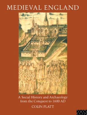 Medieval England: A Social History and Archaeol... 0415119154 Book Cover