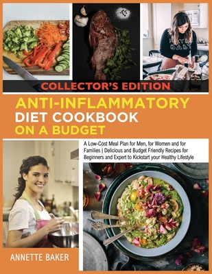 Anti-Inflammatory Diet Cookbook On A Budget: A ... 1803214783 Book Cover