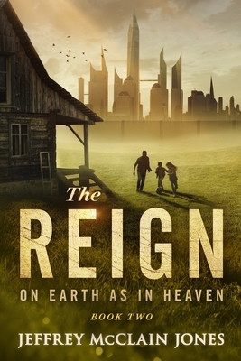 The REIGN II: On Earth as in Heaven 1537096958 Book Cover