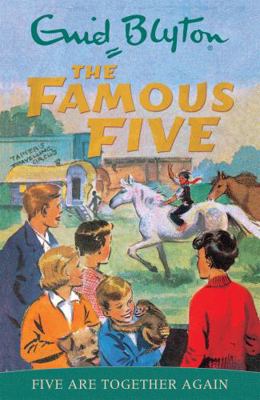 Famous Five: Five Are Together Again: Book 21 0340681268 Book Cover