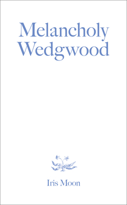 Melancholy Wedgwood 0262546345 Book Cover